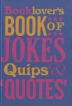 David Wilkerson - The Booklovers Book Of Jokes, Quips And Quotes
