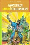 Koese, Gert - Avonturen rond Mechelsteyn