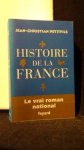 Petitfils, Jean-Christian, - Histoire de la France.