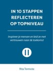 Rita Termote - In 10 stappen reflecteren op topniveau / In 10 stappen