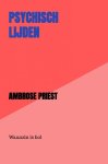 Ambrose Priest 202819 - Psychisch lijden Waanzin is hol