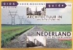 GROENENDIJK, PAUL & PIET VOLLAARD. - Gids voor moderne architectuur in Nederland - Guide to modern Architecture in the Netherlands.
