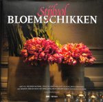 Storms, Fanny - Stijlvol bloemschikken