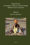Knut A. Jacobsen [Ed.] - Yoga Powers Extraordinary capacities attained through meditation and concentration