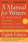 Kate L. Turabian - A Manual for Writers of Research Papers, Theses, and Dissertations Chicago Style for Students and Researchers