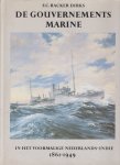 Backer Dirks, F.C. - De Gouvernements Marine in het voormalige Nederlands-Indië in haar verschillende tijdsperioden geschetst, 1861-1949. Deel 3