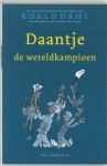 Roald Dahl - Daantje, de wereldkampioen Roald Dahl - Daantje, de wereldkampioen