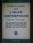Berque, Jaques en Jean-Paul Charnay - Normes et valeurs dans L'Islam contemporain