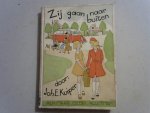 Kuipers Joh. E. - Zij gaan naar buiten 1e druk