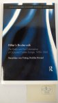 KÜNZEL, G. VON FRIJTAG DRABBE - Hitler's Brudervolk. The Dutch and the colonization of occupied Eastern Europe, 1939 - 1945.