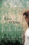 Edna O'Brien - In The Forest
