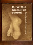 MOL, Dr. W. - Moeilijke voeten.