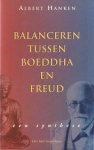 HANKEN, A. F. G. - Balanceren tussen Boeddha en Freud