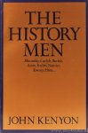 KENYON, J. - The history men. The historical profession in England since the Renaissance.
