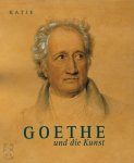 Sabine Schulze - Goethe und die Kunst