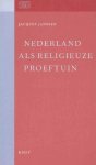 Janssen, Jacques - Nederland als religieuze proeftuin