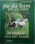 Hans-Heinrich Isenbart, Stephe Bruin - Pa-da-bam, pa-da-bam, pa-da-bam De wereld van het paard