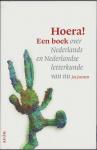 Jos Joosten - Hoera! Een boek over Nederlands en Nederlandse letterkunde van nu.