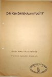 Kremer, Gerard: - De kinderkruistocht. Tekst Martinus Nijhoff