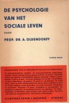 Oldendorff, A. - Psychologie van het sociale leven : bespiegelingen over de problematiek der sociale werkelijkheid.