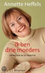 [{:name=>'Annette Heffels', :role=>'A01'}] - Ik Ben Drie Moeders