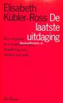 Kubler-Ross, Elisabeth - De laatste uitdaging