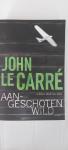 Carre, John Le - Aangeschoten wild  Leverbaar als A Most Wanted Man op ISBN 9789021809656
