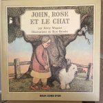 Wagner, J. - John, Rose et le chat