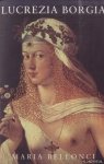 Bellonci, Maria - Lucrezia Borgia