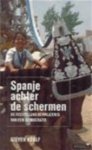 Adolf, Steven - Spanje achter de schermen