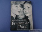 André Maurois et Nico Jesse (photogr.) - Femmes de Paris.