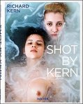 Richard Kern, Dian Hanson, and Thurston Moore - Shot by Kern (with DVD)