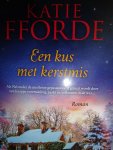 Katie Fforde - Een Kus met Kerstmis Katie Fforde