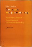 J. Linders - Doe nooit wat je moeder zegt Annie M.G. Schmidt, de geschiedenis van haar schrijverschap