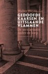 - Gedoofde kaarsen en uitslaande vlammen de secularisatiethese onder de loep