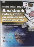 BEENTJES, RIA (Eindred.) - Basisboek foto\'s, video en muziek met Windows Vista + CD-ROM.