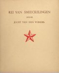 Vondel, Joost van den (= L.A.M. Lichtveld (=A. Helman)) - Rei van smeeckelingen.