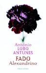 Antonio Lobo Antunes - Fado Alexandrino
