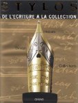 Giorgio Dragoni; Giuseppe Fichera - STYLOS. De l'écriture à la collection