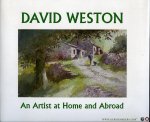 WESTON, David - David Weston. An Artist at Home and Abroad.