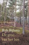 Rob Bijlsma - De geur van het bos