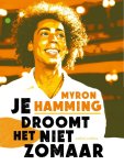 Myron Hamming - Je droomt het niet zomaar