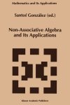  - Mathematics and Its Applications- Non-Associative Algebra and Its Applications