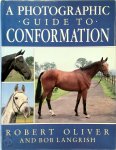 Robert Oliver 28834,  Bob Langrish 87609 - A Photographic Guide to Conformation