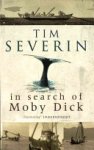 Tim Severin 50021 - In Search of Moby Dick