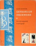 Hans Renders - Gevaarlijk drukwerk Een vrije uitgeverij in oorlogstijd Hans Renders - Gevaarlijk drukwerk Een vrije uitgeverij in oorlogstijd