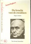 Seghers, Anna .. Met een nawoord van Roswitha Wiegmann - De kracht van de zwakken. Negen verhalen