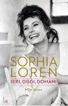 Sophia Loren 81933 - Ieri, oggi, domani - Mijn leven - ieri, oggi, domani
