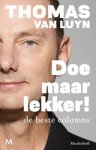 Thomas van Luyn - Doe maar lekker!