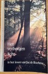 Mikeleitis, Edith - HET VERBORGEN LICHT in het leven van Jacob Boehme.